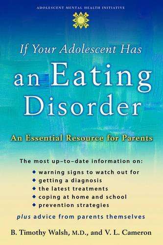 IF YOUR ADOLESCENT HAS AN EATING DISORDE SECONDHAND - WALSH,T