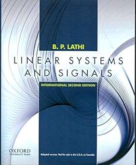 Linear Systems and Signals - B. P. Lathi
