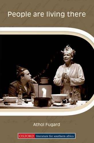 People are living there : Gr 8 - 12 - FUGARD,A