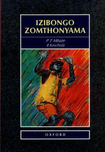 Izibongo zomthonyama : Gr 9 - 12 - MTUZE,PT