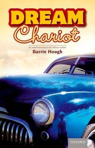 Dream chariot : Gr 7 - 12 - HOUGH,B
