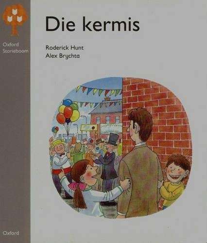 Die kermis : Fase 1 - OXFORD-STORIEBOOM