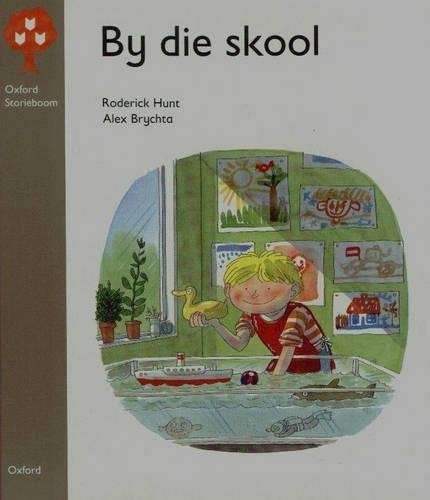 By die skool : Fase 1 - OXFORD-STORIEBOOM