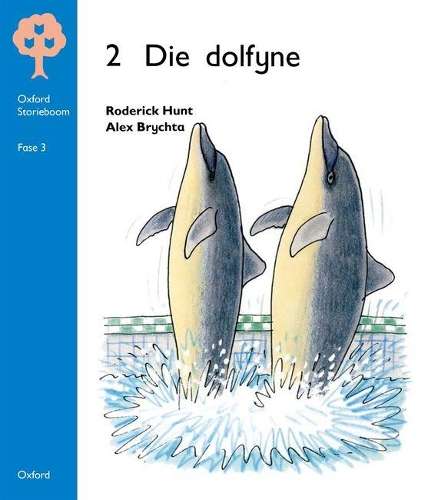 Die dolfyne : Fase 3 - OXFORD-STORIEBOOM