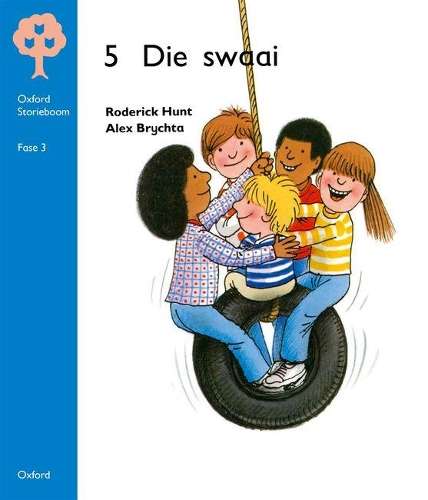 Die swaai : Fase 3 - OXFORD-STORIEBOOM