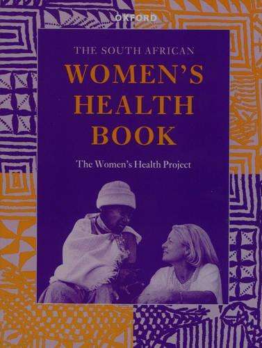 The South African Women's Health Book - OXFORD