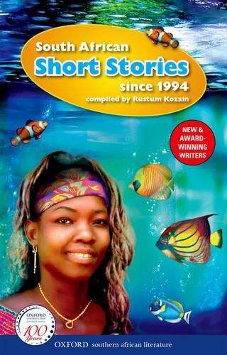 South African short stories since 1994: Gr 9 - 12 - R. Kozain