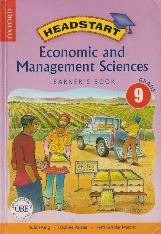 Headstart economic and management sciences: Gr 9: Learner's book - S. King