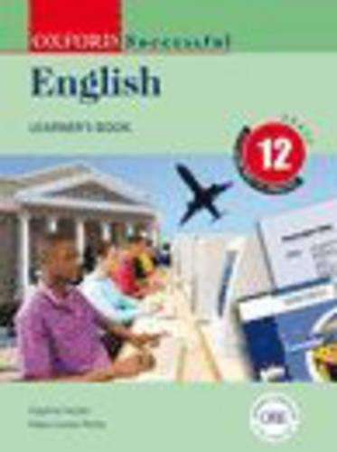 Oxford successful English: Gr 12: Learner's book - Daphne Paizee