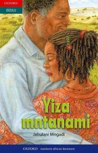 Yiza mntanami: Gr 9 - 12 - Jabulani Mngadi