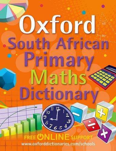 South African Oxford primary maths dictionary: Gr 4 - 7 - OXFORD
