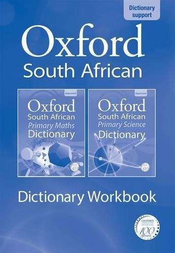 Oxford South African primary maths and science dictionary workbook:  - M. Reynolds