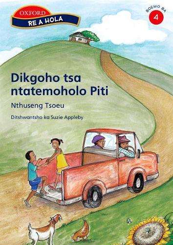 Dikgoho tsa ntatemoholo piti: Reader 1: Gr 4 - Nthuseng Tsoeu