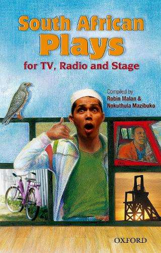South African plays for tv radio and stage: Gr 9 - 11 - Robin Malan