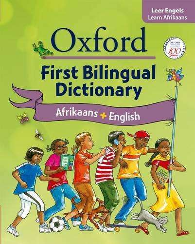 Oxford first bilingual dictionary: Afrikaans & English: Gr 2 - 4 - Daphne Paizee