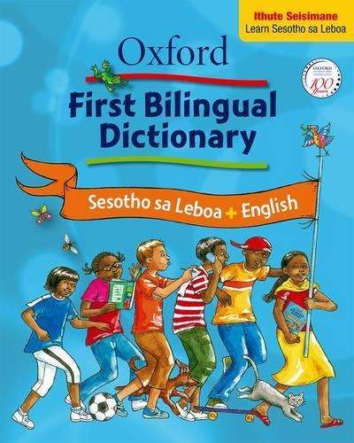 Oxford first bilingual dictionary: Sesotho sa Leboa & English: Gr 2  - Daphne Paizee