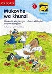 Mukovhe Wa Khunzi: Mukovhe wa khunzi: Stage 2: Reader Reader Stage 2 - Sindiwe Magona