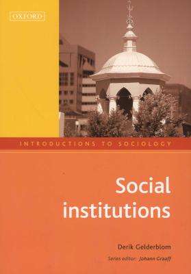 INTRO TO SOCIOLOGY SOCIAL INSTITUTION 2H SECONDHAND - GELDERBLOM,D