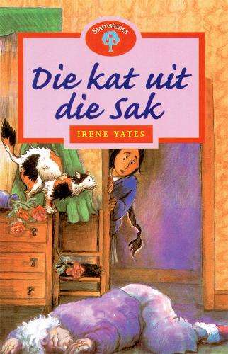 Die kat uit die sak : Fase 13+ : Leesboek - OXFORD-STAMSTORIES