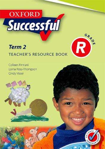 Oxford successful : Term 2 : Gr R: Teacher's resource book - GRR-TG
