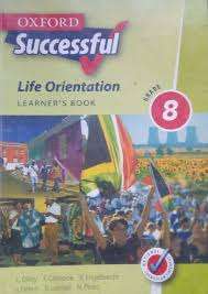 Oxford successful life orientation: Gr 8: Learner's book - Liz Dilley