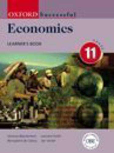Oxford successful economics: Gr 11: Learner's book - V. Beautement