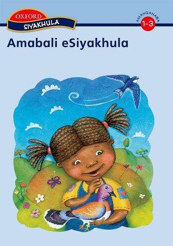 Siyakhula : Stage 1 - 5: Anthology - MHLOPE,G