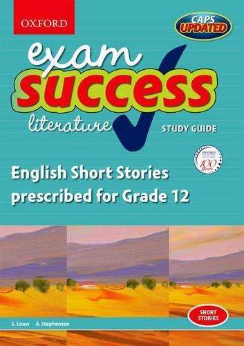 Exam success English short stories: Gr 12 - S. Louw