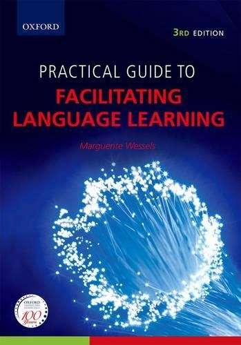 Practical guide to facilitating language learning: Teacher's resourc - WESSELS,M