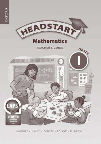 Headstart mathematics: Gr 1: Teacher's guide - G. Agherdien