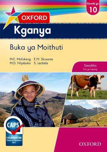 Oxford kganya CAPS: Gr 10: Learner's book - M.E. Mofokeng