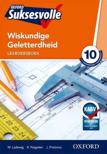 Oxford suksesvolle wiskundige geletterdheid CAPS: Gr 10: Leerdersboe - Werner Ladewig