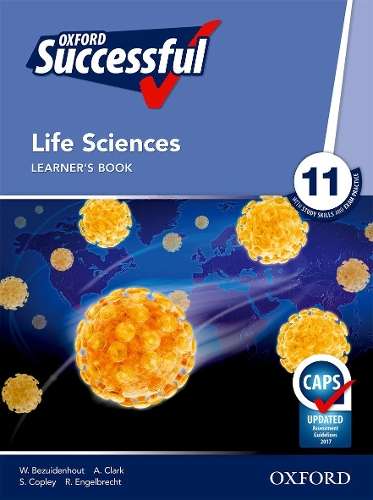 Oxford successful life sciences: Gr 11: Learner's book - LS-GR11