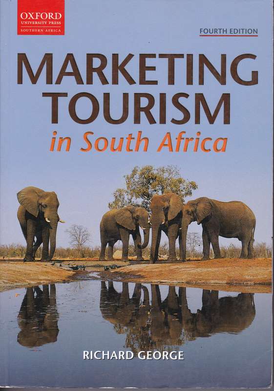 MARKETING TOURISM IN SOUTH AFRICA SECONDHAND - GEORGE,R