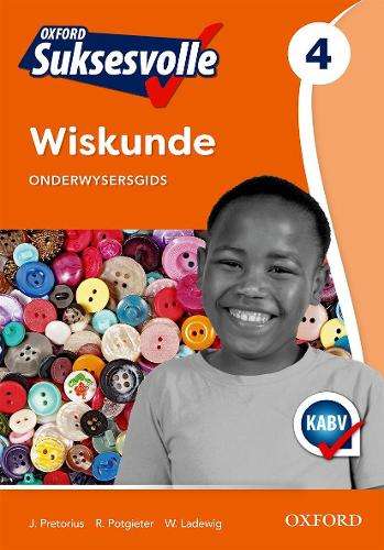 Oxford suksesvolle wiskunde CAPS: Gr 4: Onderwysersgids - MATHS-GR4