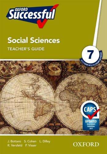 Oxford successful social sciences CAPS : Gr 7: Teacher's guide - SS-GR7