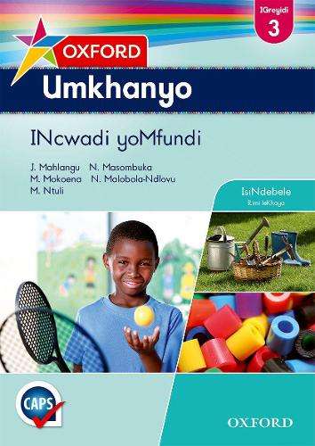 Oxford umkhanyo: Gr 3: Learner's book: Home language - J. Mahlangu