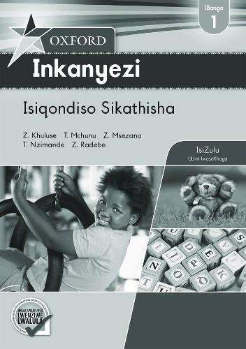 Oxford inkanyezi CAPS: Gr 1: Teacher's guide - Z. Khuluse