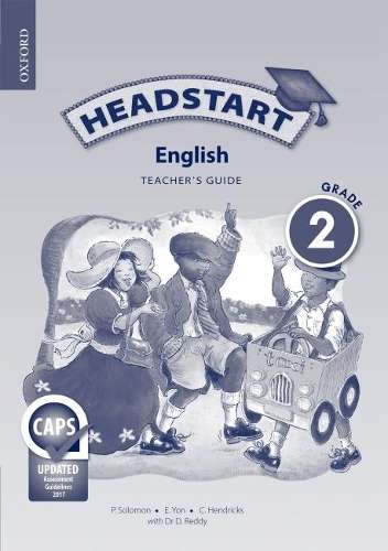 Headstart English CAPS: Gr 2: Teacher's guide - P. Solomon