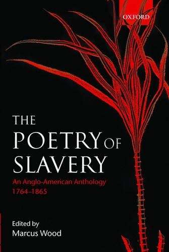 The Poetry of Slavery - WOOD,M