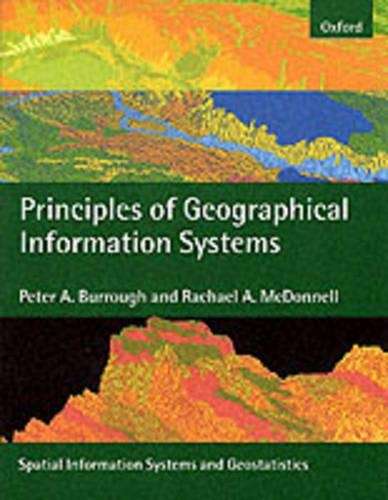 Principles of Geographical Information Systems - Professor Peter A. Burrough