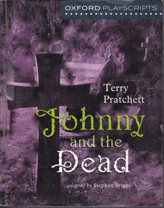 JOHNNY & THE DEAD PLAYSCRIPTS SECONDHAND - PRATCHETT