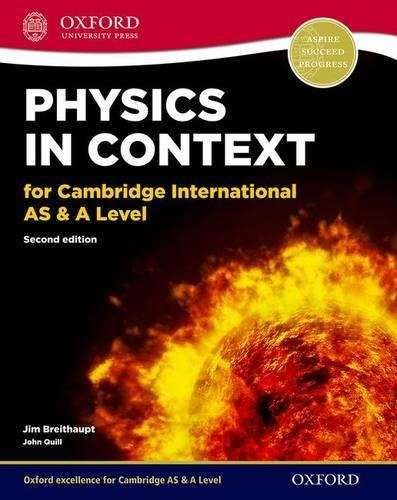 Physics in Context for Cambridge International as & A Level 2nd Edit - Jim Breithaupt