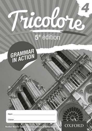 Tricolore Grammar in Action 4 (8 Pack) - Heather Mascie-Taylor
