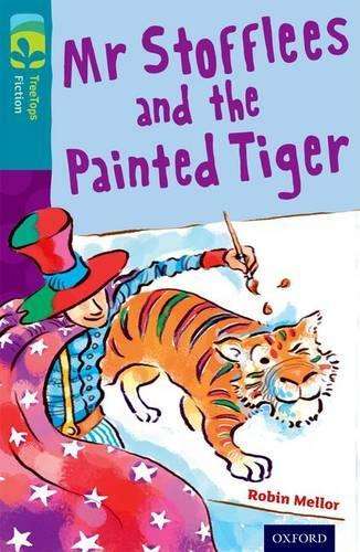 Oxford Reading Tree TreeTops Fiction: Level 9: Mr Stofflees and the  - Robin Mellor