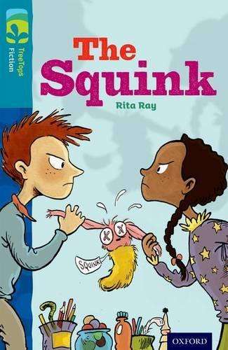 Oxford Reading Tree TreeTops Fiction: Level 9 More Pack A: The Squin - Rita Ray