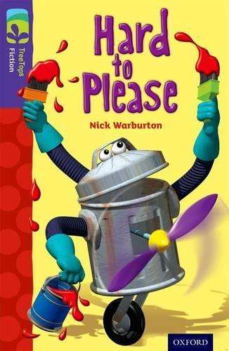 Oxford Reading Tree TreeTops Fiction: Level 11: Hard to Please - Nick Warburton