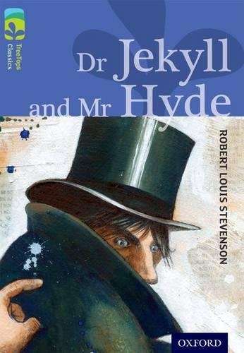 Oxford Reading Tree TreeTops Classics: Level 17 More Pack A: Dr Jeky - Robert Louis Stevenson