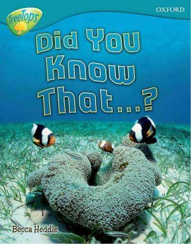 Oxford Reading Tree: Level 9: TreeTops Non-Fiction: Did You Know Tha - Becca Heddle