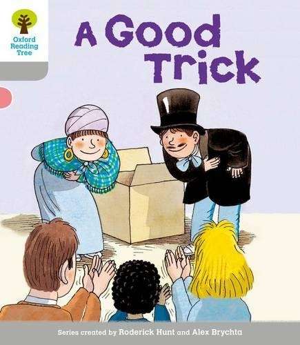 Oxford Reading Tree: Level 1: First Words: Good Trick - Roderick Hunt